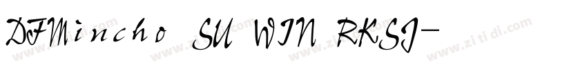 DFMincho SU WIN RKSJ字体转换